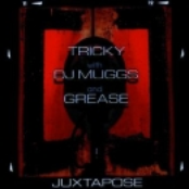 tricky & dj muggs & grease