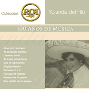 Yolanda Del Rio: RCA 100 Anos De Musica - Segunda Parte