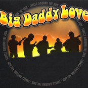 Big Daddy Love: Circle Around The Sun