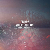 Embrz: Where You Are