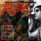 10,000 Maniacs: Our Time in Eden