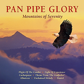 Pan Pipe Glory - Mountains Of Serenity