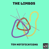 The Limbos: Ten Notifications