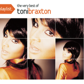 Playlist: The Very Best Of Toni Braxton