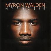 Hypnosis by Myron Walden