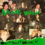 Abrasive Wheels: When The Punks Go Marching In