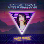 Jessie Frye: Faded Memory (feat. Timecop1983)