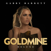 Gabby Barrett: Goldmine (Deluxe)