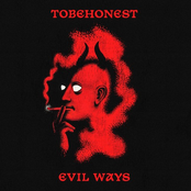 TOBEHONEST: Evil Ways
