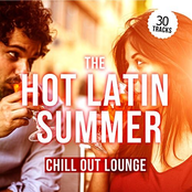 The Hot Latin Summer Chill out Lounge
