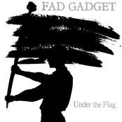 Under The Flag I by Fad Gadget