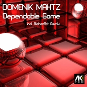 Domenik Mahtz - Dependable Game