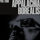 Phil Cook: Appalachia Borealis