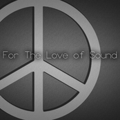 For The Love of Sound