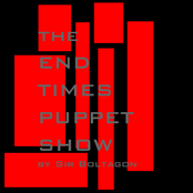 End Times Puppet Show