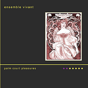 Ensemble Vivant: Palm Court Pleasures