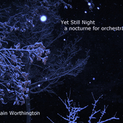 Yet Still Night-a nocturne for orchestra