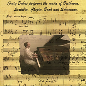 Craig Dukes performs Beethoven, Scriabin, Chopin, Bach and Schumann