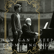 How Can I Keep From Singing?