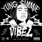 Yung Simmie: Raider Klan Presents: Shut Up and Vibe 2