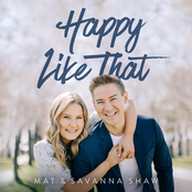 Mat & Savanna Shaw: Happy Like That