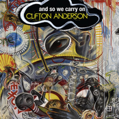 Clifton Anderson: And So We Carry On