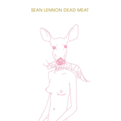 Sean Lennon: Dead Meat
