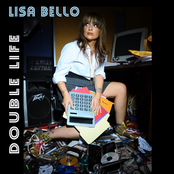 Lisa Bello: Double Life