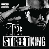 Trae Tha Truth: Street King