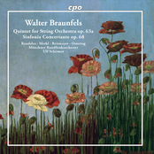 Braunfels: String Quintet, Op. 63 & Sinfonia concertante, Op. 68