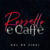Sal Da Vinci: Rossetto e caffè