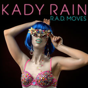 Kady Rain: R.A.D. Moves