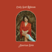 Emily Scott Robinson: American Siren