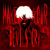 Make Your Devils Cry