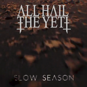 All Hail The Yeti: Slow Season