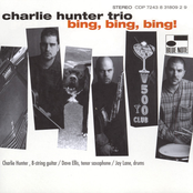 Charlie Hunter Trio: Bing! Bing! Bing!