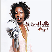 Erica Falls: Me, Myself & Music
