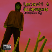 Lee Scott + Illinformed