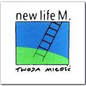 Chcę żebyś Był by New Life'm