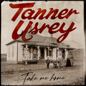 Tanner Usrey: Take Me Home