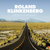 Mexico Can Wait by Roland Klinkenberg