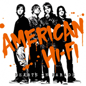 American Hi-Fi: Hearts on Parade