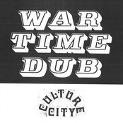 War Time Dub, Culture City