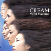 Mean Machine: CREAM