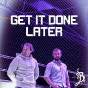 Get It Done Later