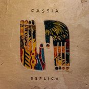 Cassia: Replica