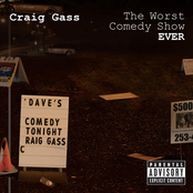 Craig Gass: The Worst Comedy Show Ever