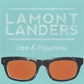Lamont Landers: Love and Happiness