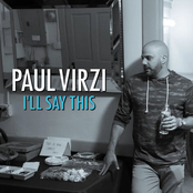 Paul Virzi: I'll Say This