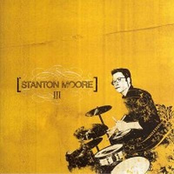 Stanton Moore: III